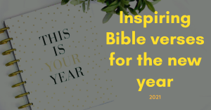 inspiring bible verses for the new year 2021